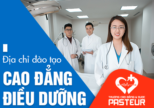 Năm 2019 Trường Cao đẳng Y Dược Pasteur tuyển sinh đào tạo Cao đẳng Điều dưỡng